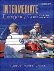 Cover of: Intermediate Care by Bryan E. Bledsoe, Bryan E. Bledsoe, Robert S. Porter, Richard A. Cherry