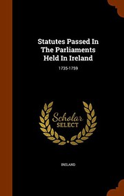Cover of: Statutes Passed In The Parliaments Held In Ireland by Ireland