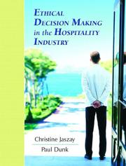 Cover of: Ethical Decision-Making in the Hospitality Industry | Christine Jaszay