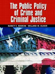 Cover of: The Public Policy of Crime and Criminal Justice