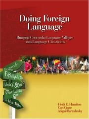 Cover of: Doing foreign language: bringing Concordia Language Villages into language classrooms