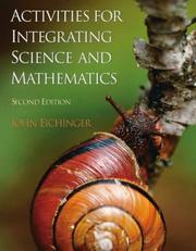 Cover of: Activities for Integrating Science and Mathematics, K-8 (2nd Edition) by John Eichinger