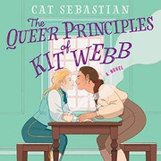 Cover of: The Queer Principles of Kit Webb by Cat Sebastian