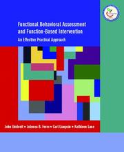 Functional behavioral assessment and function-based intervention by John Umbreit, Jolenea Ferro, Carl J. Liaupsin, Kathleen Lynne Lane