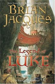 Cover of: The Legend of Luke by Brian Jacques