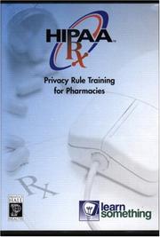 Cover of: HIPAA PRIVACY RX The Privacy Rule and Pharmacy Practice (HIPAA Training on CD-ROM for Pharmacy)