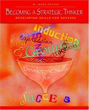 Cover of: Becoming a Strategic Thinker: Developing Skills for Success