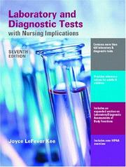 Cover of: Laboratory and Diagnostic Tests with Nursing Implications (7th Edition) by Joyce LeFever Kee