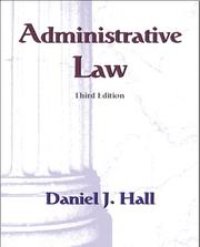 Cover of: Administrative Law by Daniel E. Hall, Daniel E. Hall