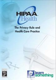 Cover of: HIPAA Privacy: The Privacy Rule and Health Care Practice (HIPAA Training on CD-ROM for Health Professionals)