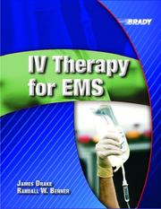 Cover of: IV Therapy for EMS by James W Drake, Randall W. Benner