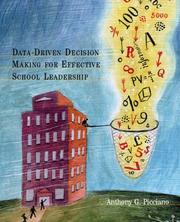 Cover of: Data-Driven Decision Making for Effective School Leaders by Anthony G. Picciano