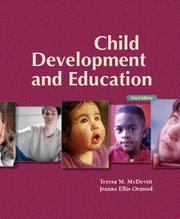 Cover of: Child Development and Education (3rd Edition) by Teresa M. McDevitt, Jeanne Ellis Ormrod