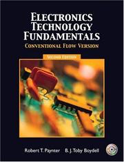 Cover of: Electronics Technology Fundamentals - Conventional Flow (2nd Edition) by Robert T. Paynter, Toby Boydell, Robert T. Paynter, Toby Boydell