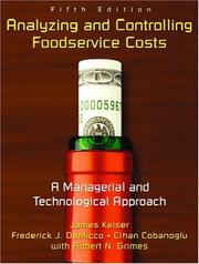 Cover of: Analyzing and Controlling Foodservice Costs: A Managerial and Technological Approach (5th Edition)