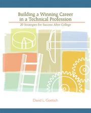 Cover of: Building a winning career in a technical profession: 20 strategies for success after college