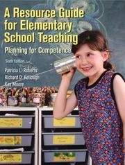 Cover of: A resource guide for elementary school teaching: planning for competence