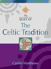 Cover of: The Way of - The Celtic Tradition (Way of) | Caitlin Matthews