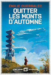 Cover of: Quitter les monts d'automne