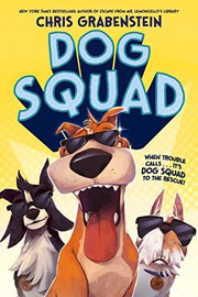 Cover of: Dog Squad by Chris Grabenstein