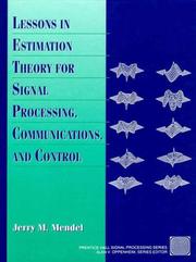 Cover of: Lessons in estimation theory for signal processing, communications, and control by Jerry M. Mendel