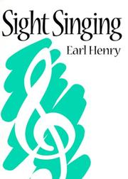 Cover of: Sight singing by Earl Henry