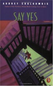 Cover of: Say Yes by Audrey Couloumbis, Audrey Couloumbis