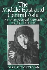 Cover of: Middle East and Central Asia, The: An Anthropological Approach