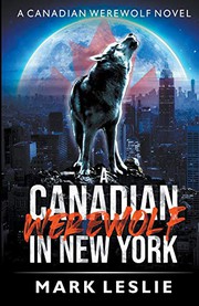 Cover of: A Canadian Werewolf in New York