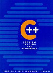 Cover of: C++ problem solving and programming by Kenneth A. Barclay