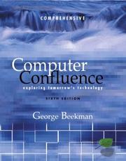 Cover of: Computer Confluence, Comprehensive and Student CD (6th Edition)