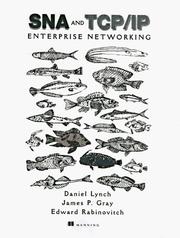 Cover of: SNA & TCP/IP enterprise networking