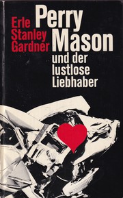 Cover of: Perry Mason und der lustlose Liebhaber