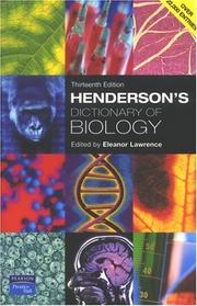 Cover of: Henderson's dictionary of biology / [edited by] Eleanor Lawrence. by 