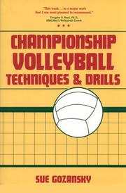 Cover of: Championship volleyball techniques and drills