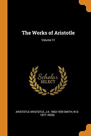 Cover of: The Works of Aristotle; Volume 11