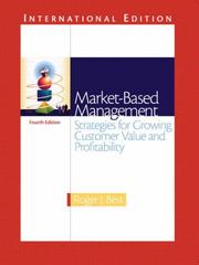 Cover of: Market-Based Management | Roger Best