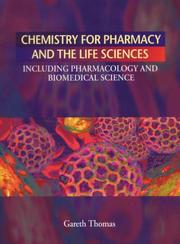 Cover of: Chemistry for pharmacy and the life sciences: including pharmacology and biomedical science