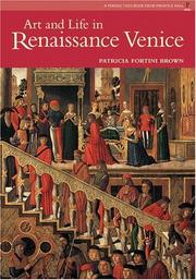 Cover of: Art and Life in Renaissance Venice (Reissue) by Patricia Fortini Brown