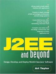 Cover of: J2EE and Beyond: Design, Develop, and Deploy World-Class Java Software