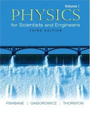 Cover of: Physics for Scientists and Engineers, Volume 1 (Ch. 1-20) (3rd Edition) by Paul Fishbane, Stephen Gasiorowicz, Steve Thornton