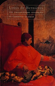 The troublesome offspring of Cardinal Guzman by Louis de Bernières