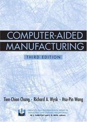 Cover of: Computer-Aided Manufacturing (3rd Edition) (Prentice Hall International Series on Industrial and Systems Engineering) | Tien-Chien Chang