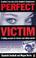 Cover of: Perfect Victim