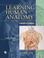 Cover of: Learning Human Anatomy