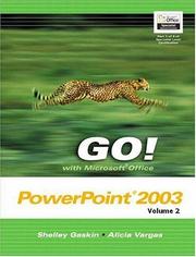 Cover of: GO! withMicrosoft Office PowerPoint 2003 Volume 2 (Go! With Microsoft Office 2003)