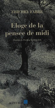 Cover of: Eloge de la pensée de midi by Thierry Fabre