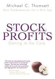 Cover of: Stock Profits: Getting to the Core--New Fundamentals for a New Age (Financial Times Prentice Hall Books)