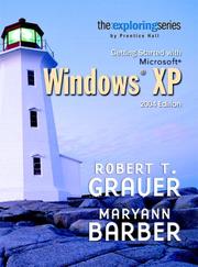 Cover of: Exploring: Getting Started with Microsoft Windows XP 2004 Edition (Grauer Exploring Office 2003 Series)