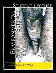 Cover of: Student Lecture Notebook Environmental Science by Richard T. Wright, Bernard J. Nebel